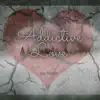 Da Third - Addictive Love - Single
